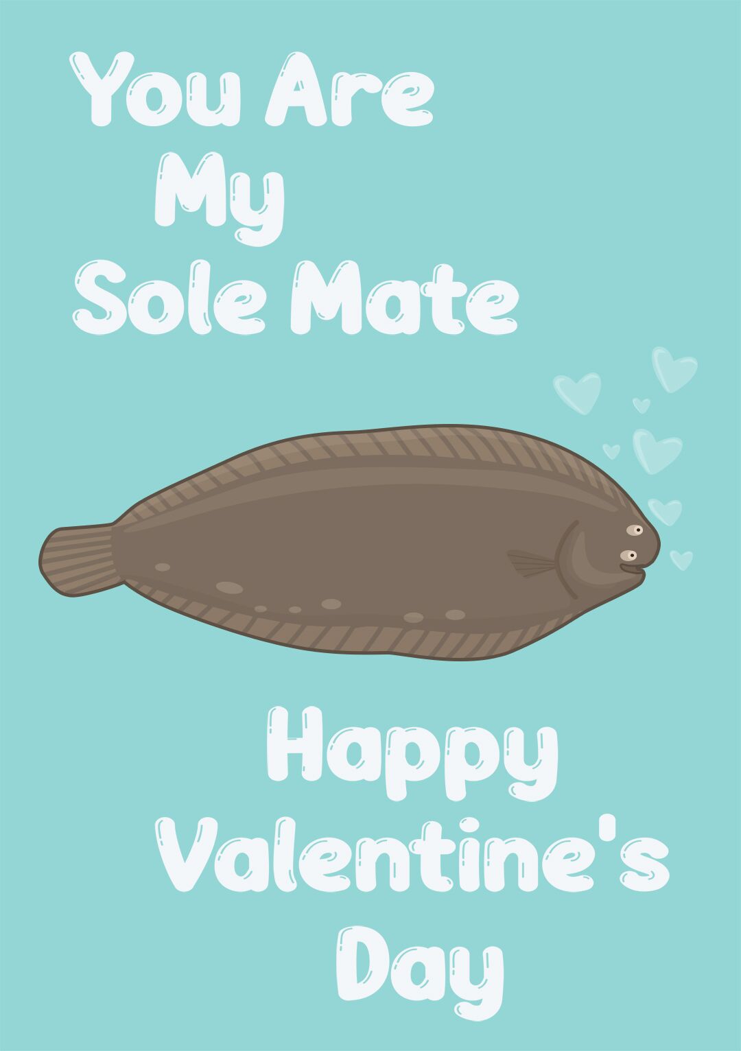 You Are My Solemate - Happy Valentine's Day