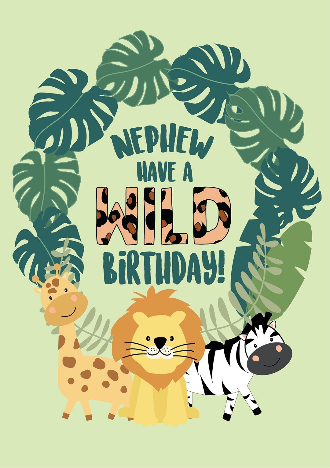 Nephew, Have A Wild Birthday!