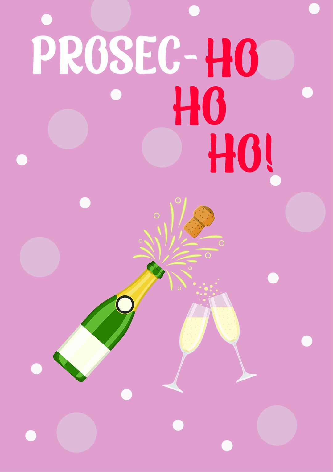 proseccohohohoFRONT prosecohohoho christmas card