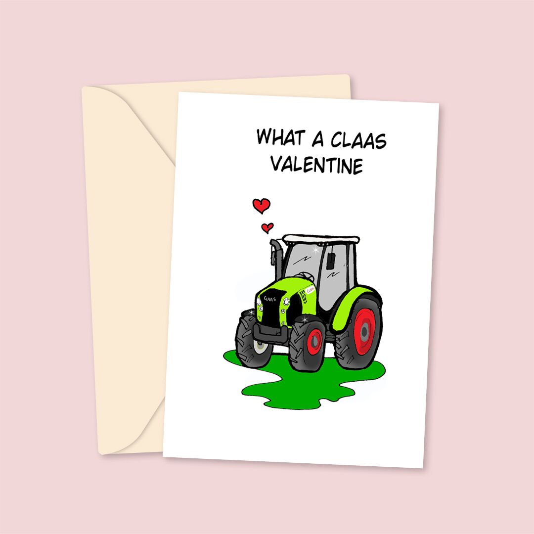 ClaasValSM What A Claas Valentine - Valentine's Day Card