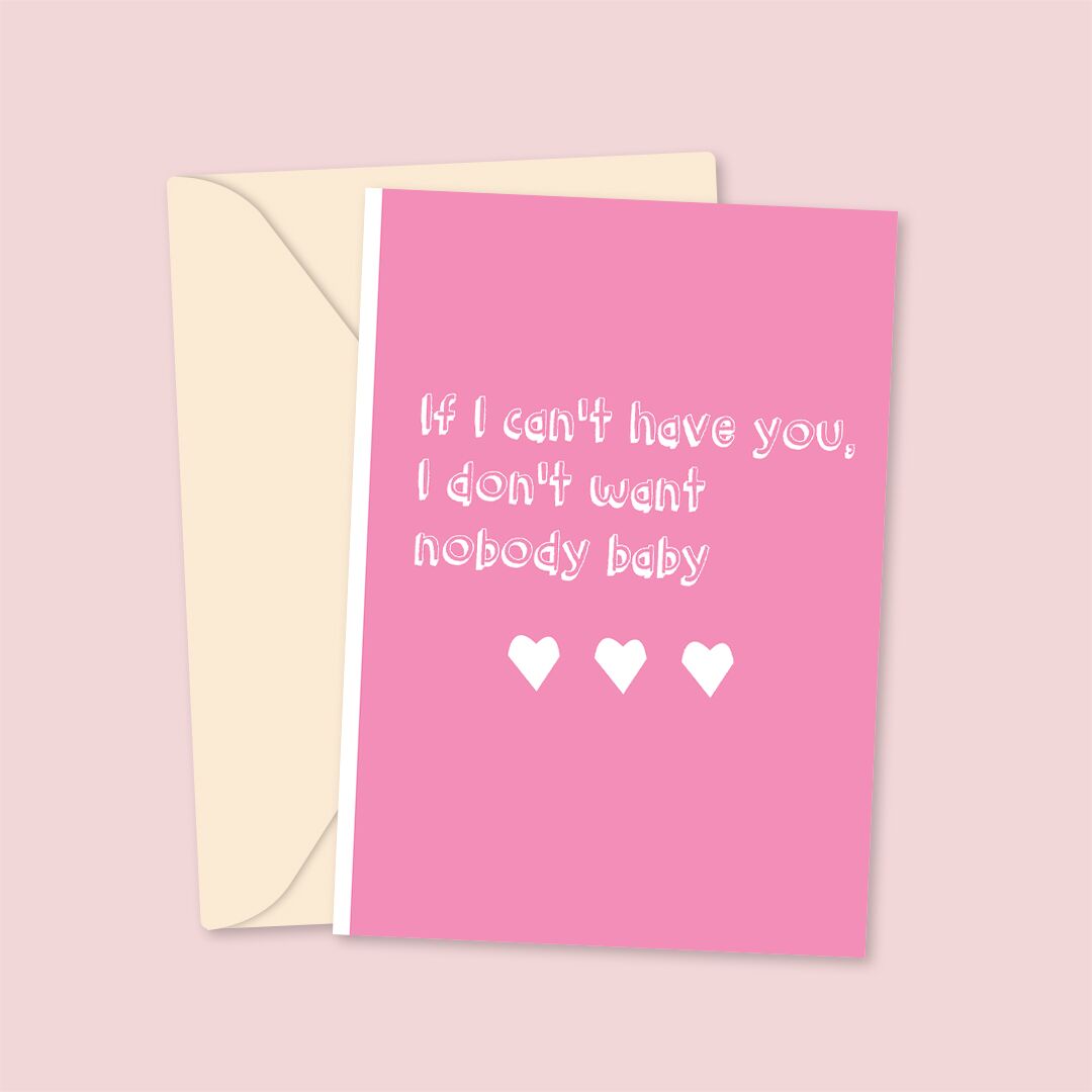 IfICantHaveYouSM If I Cant Have You - Valentine's Day Card
