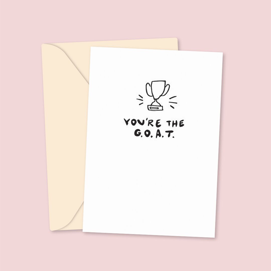 yourthegoatSM You're The G.O.A.T - Greeting Card