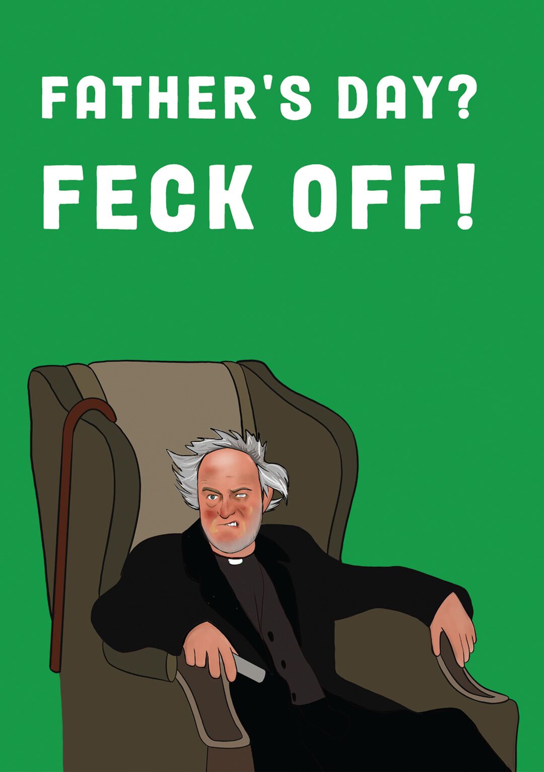 FathersDayFeckOff-FrTedInspiredCard.jpg