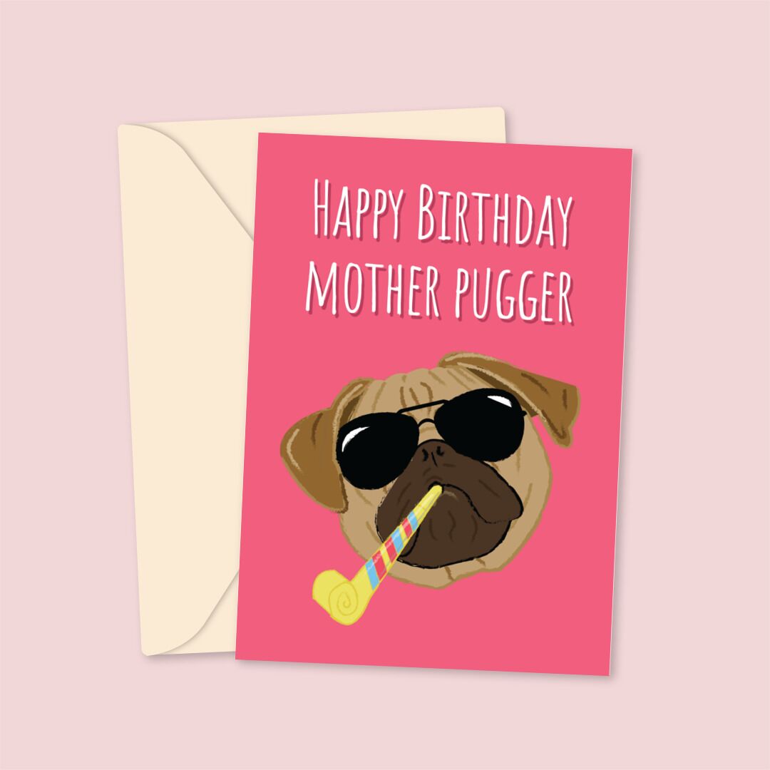 HappyBirthdayMotherPugger_2.jpg
