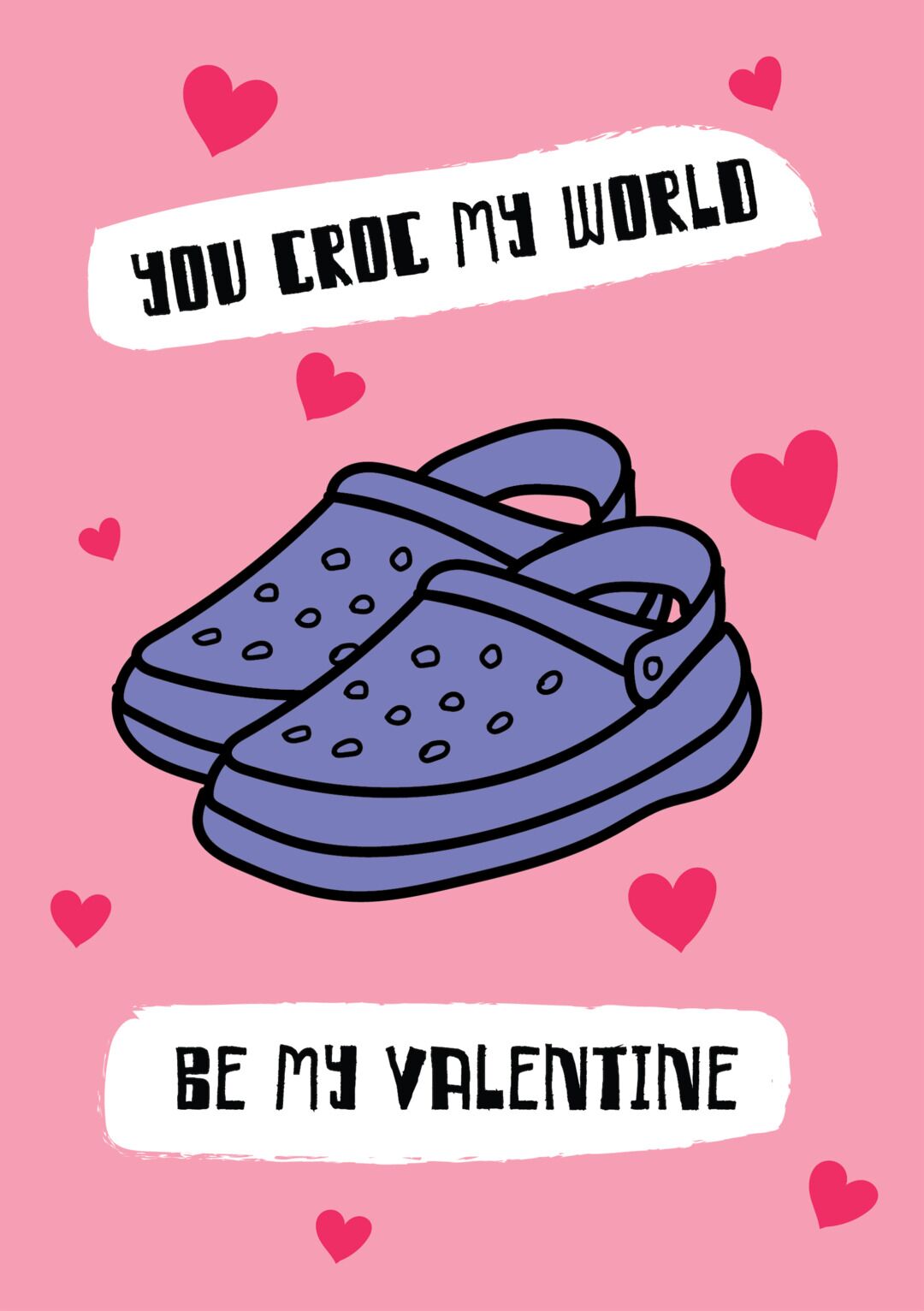 YouCrocMyWorld-ValentinesCard.jpg