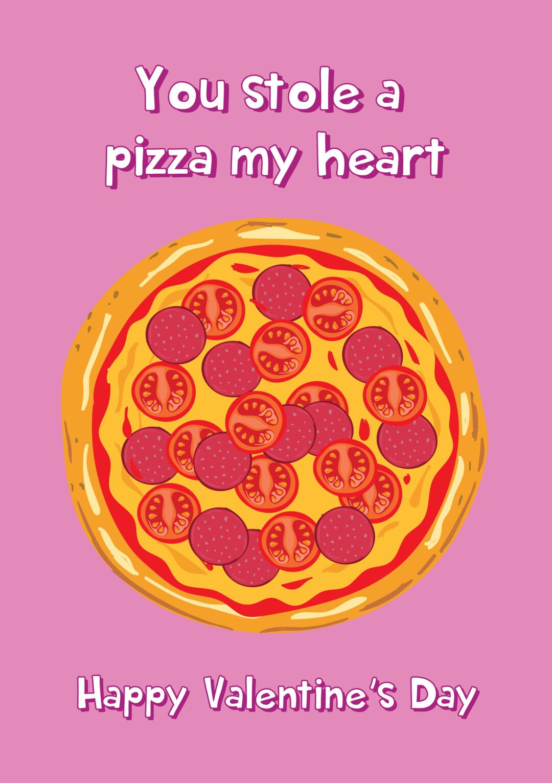 YouStoleAPizzaMyHeart-ValentinesDayCard.jpg