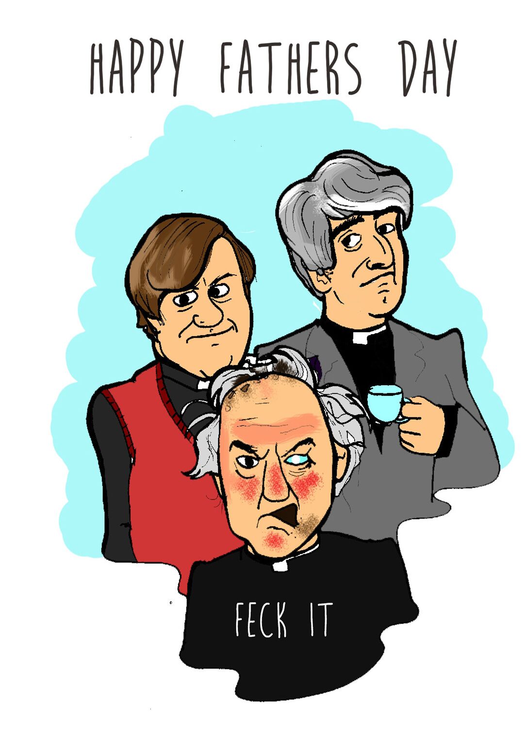 Happy Father's Day - Father Ted