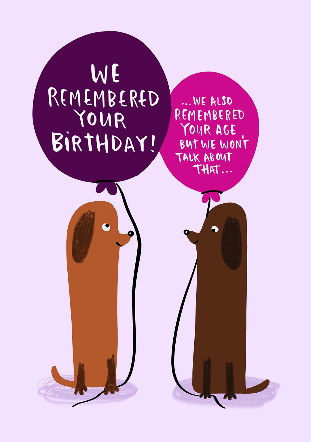 We remembered funny birthday card