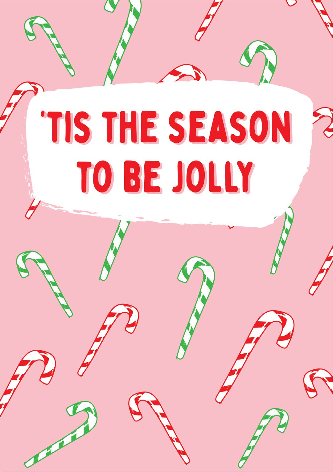 Tis The Season To Be Jolly Christmas Card