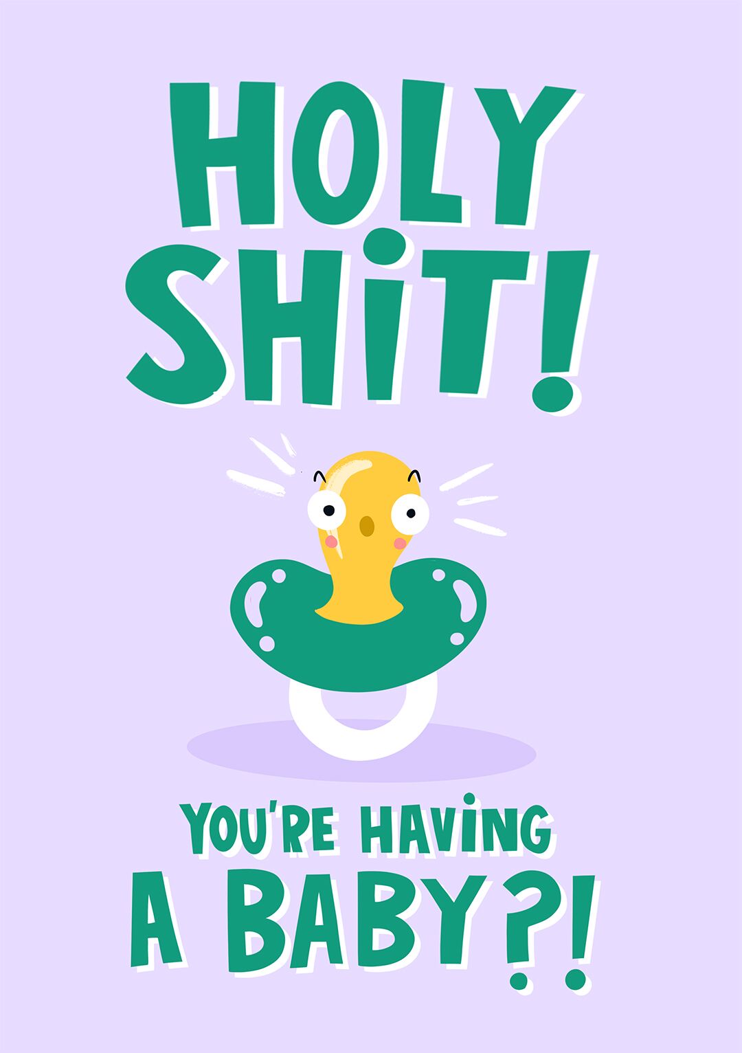 holy shit you're having a baby greeting card