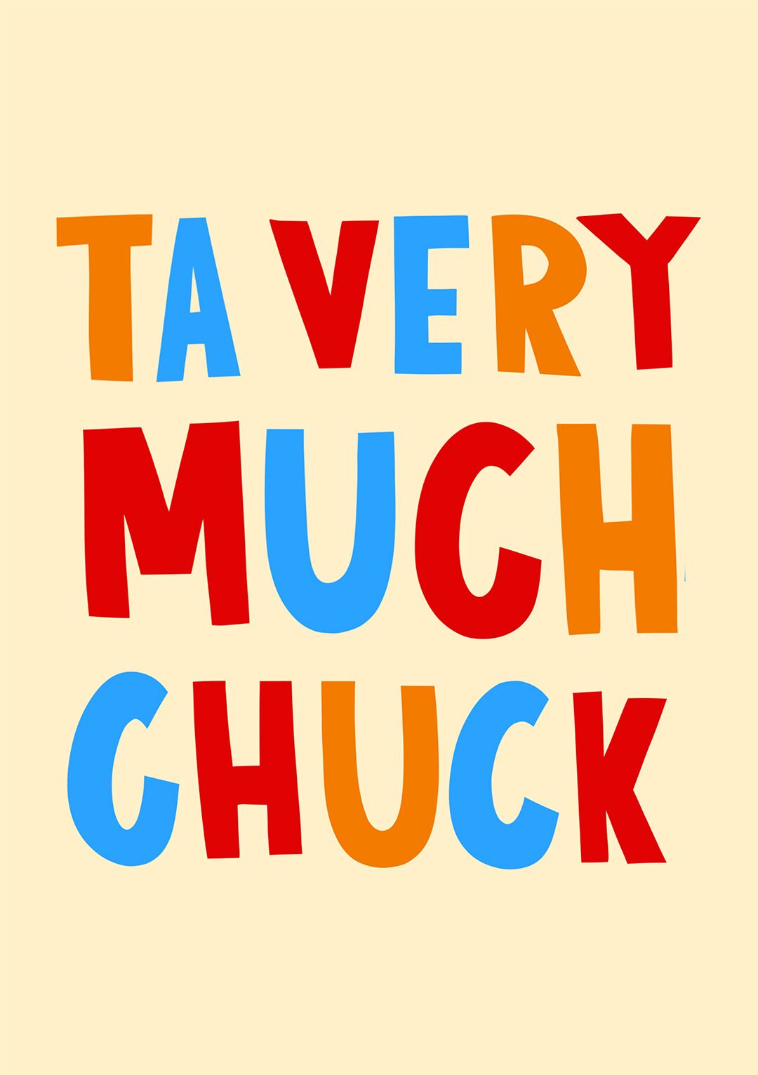 ta very much chuck greeting card