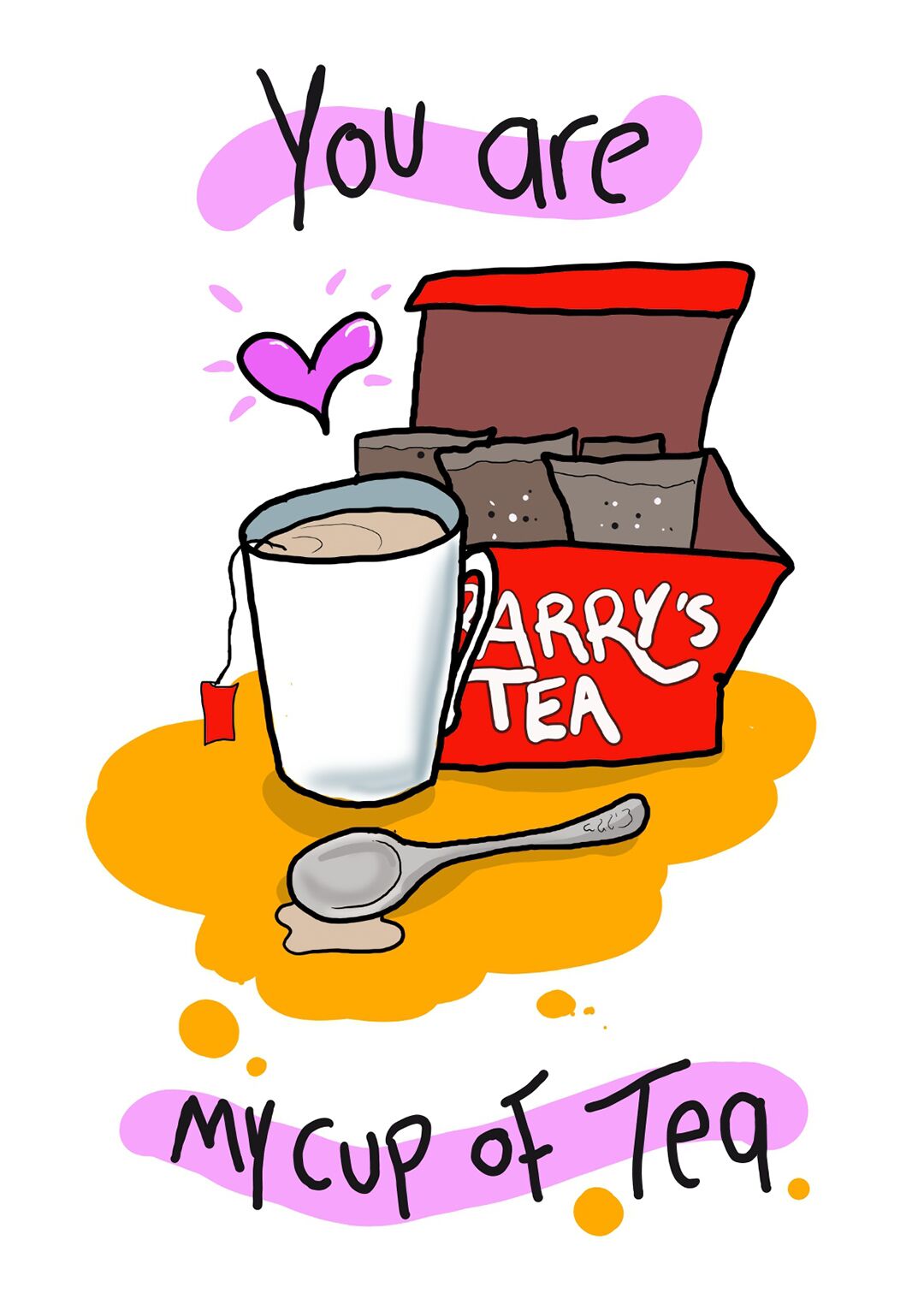 You Are My Cup Of Tea - Valentine's Day Card