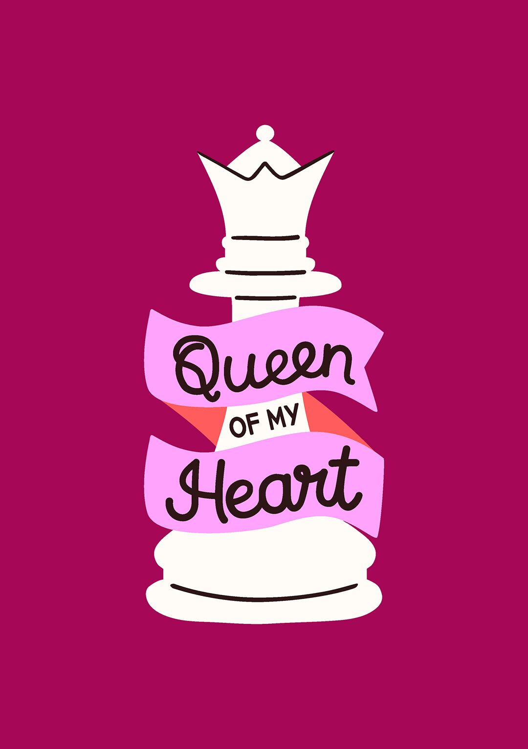 Queen of My Heart - Valentine's Day Card