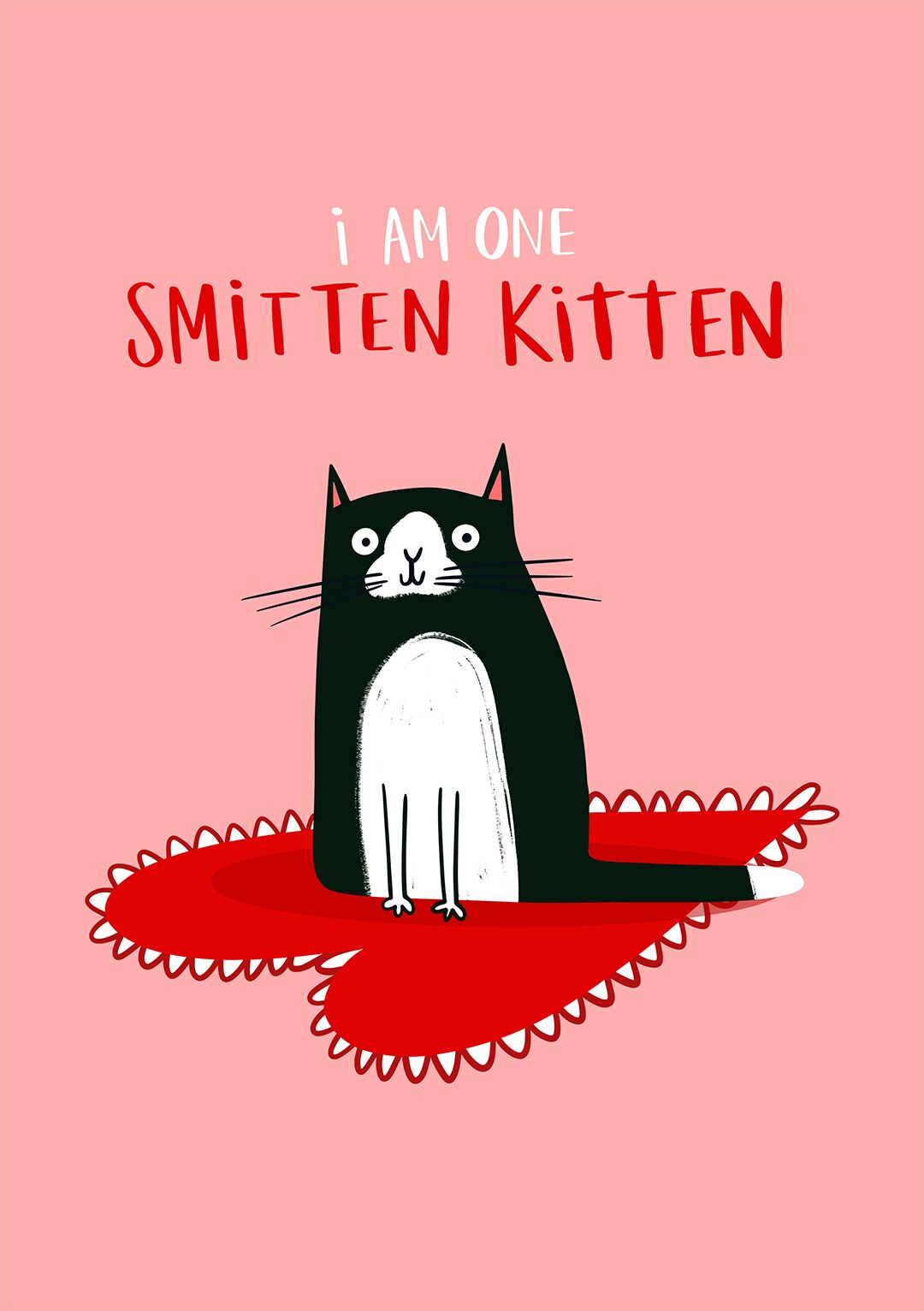 I am One Smitten Kitten - Valentine's Day Card