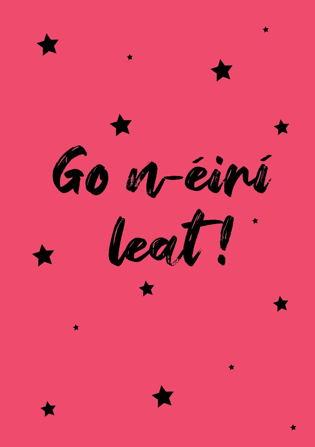 Go n-éirí leat