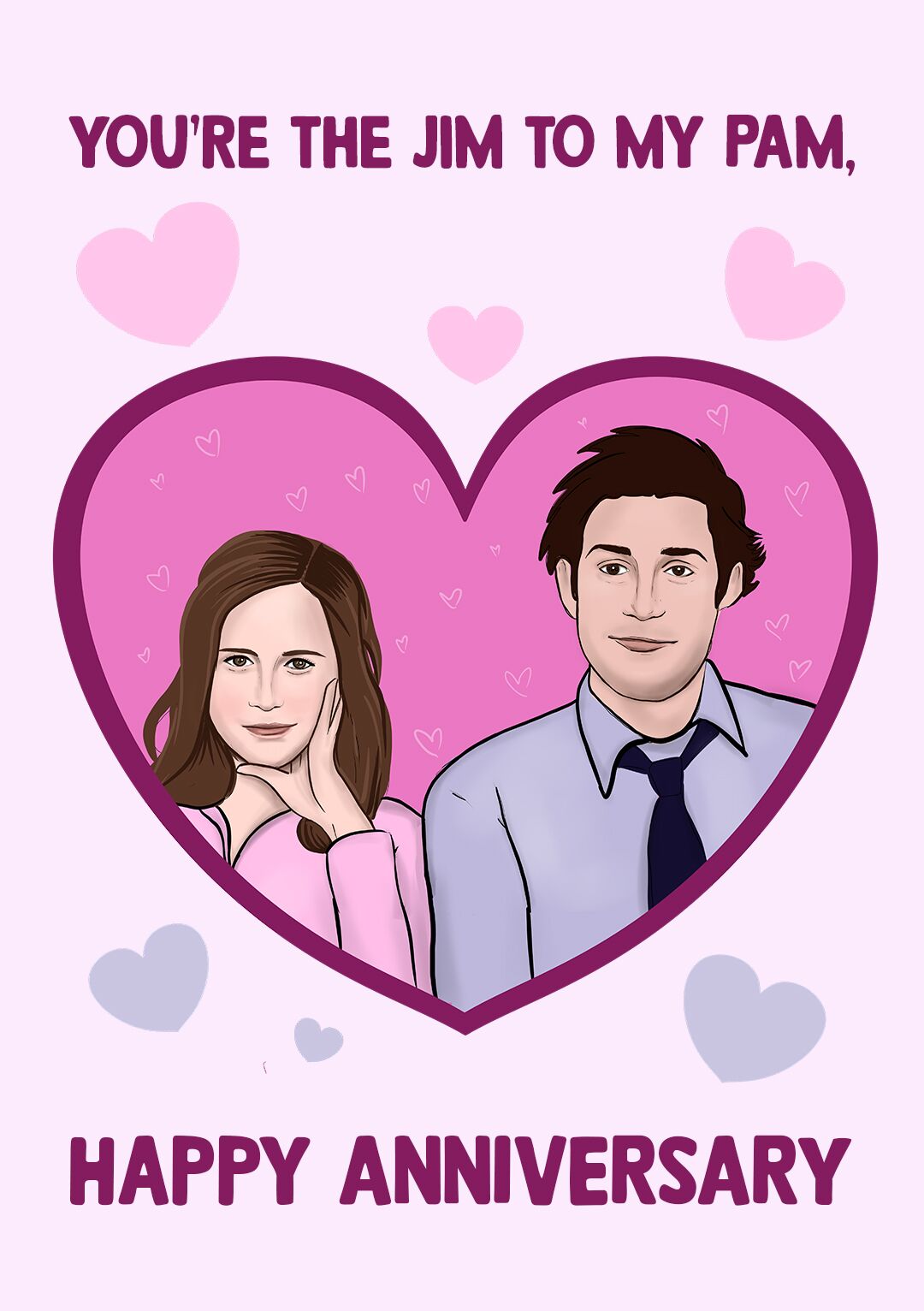 Jim To My Pam - Happy Anniversary